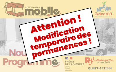 La Conciergerie Mobile : Attention modification des permanences !